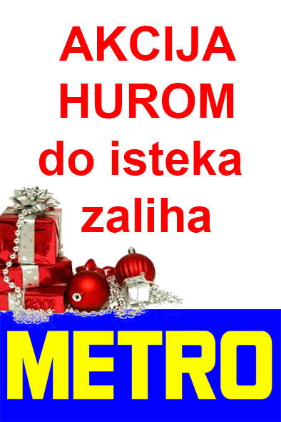 HUROM METRO AKCIJA